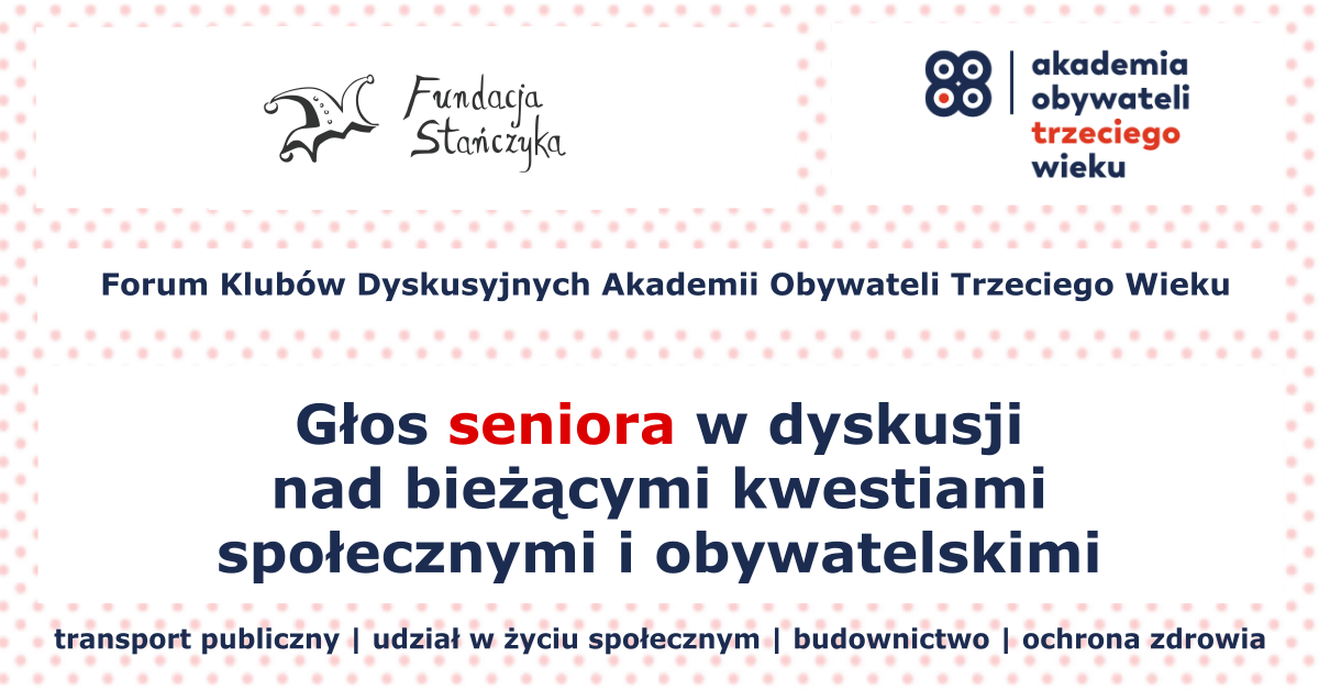 Forum Klubów Dyskusyjnych Akademii Obywateli Trzeciego Wieku