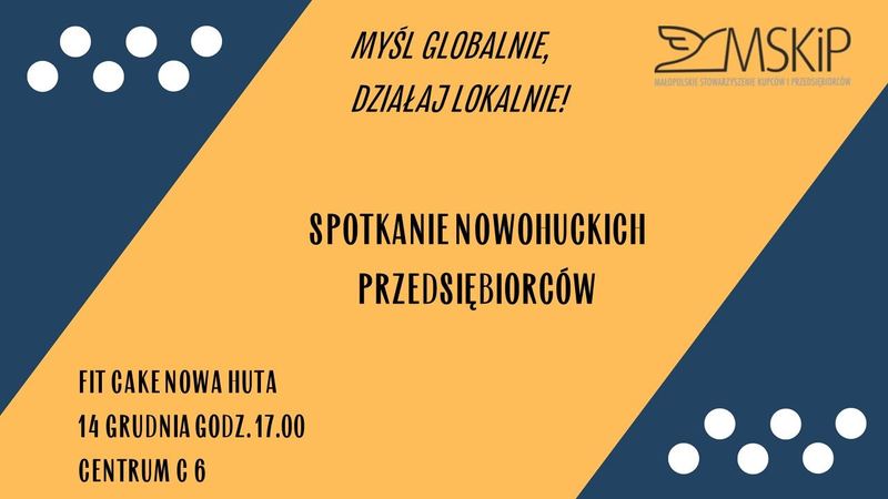Spotkania Nowohuckich Przedsiębiorców