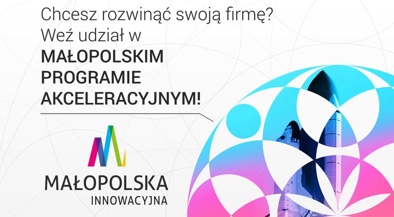 Startuje rekrutacja do drugiej edycji programu akceleracyjnego #StartUP Małopolska!